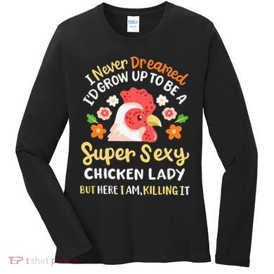 Funny Crazy Chicken Farmer Lady Women's Long Sleeve Shirt