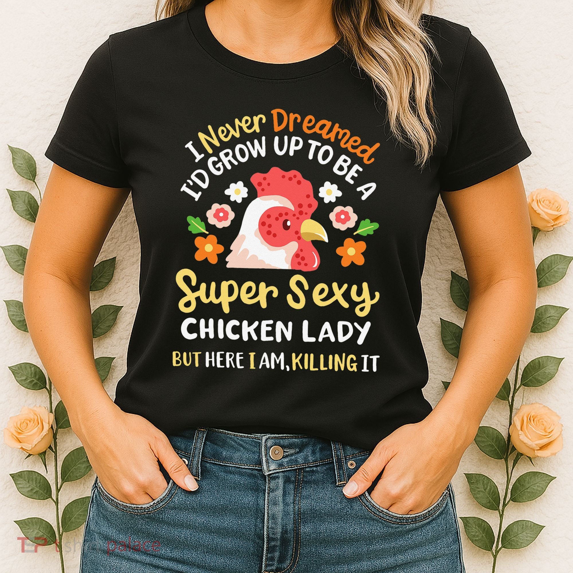 Funny Crazy Chicken Farmer Lady Women's T-Shirt