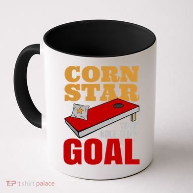 Funny Cornhole Corn Star Your Hole Is My Goal Cute Gift Coffee Mug