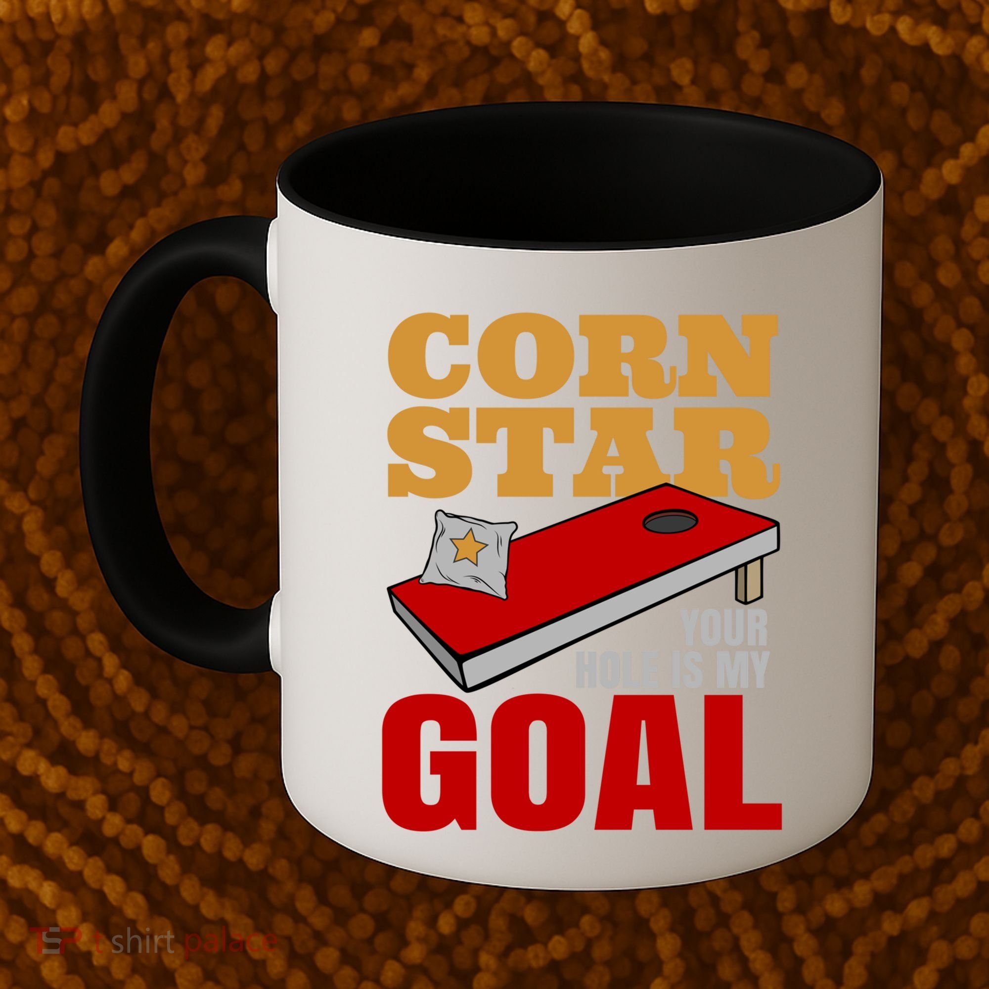 Funny Cornhole Corn Star Your Hole Is My Goal Cute Gift Coffee Mug
