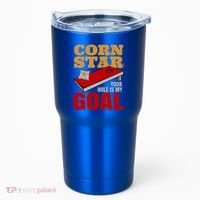 Funny Cornhole Corn Star Your Hole Is My Goal Cute Gift Tumbler thumb 0