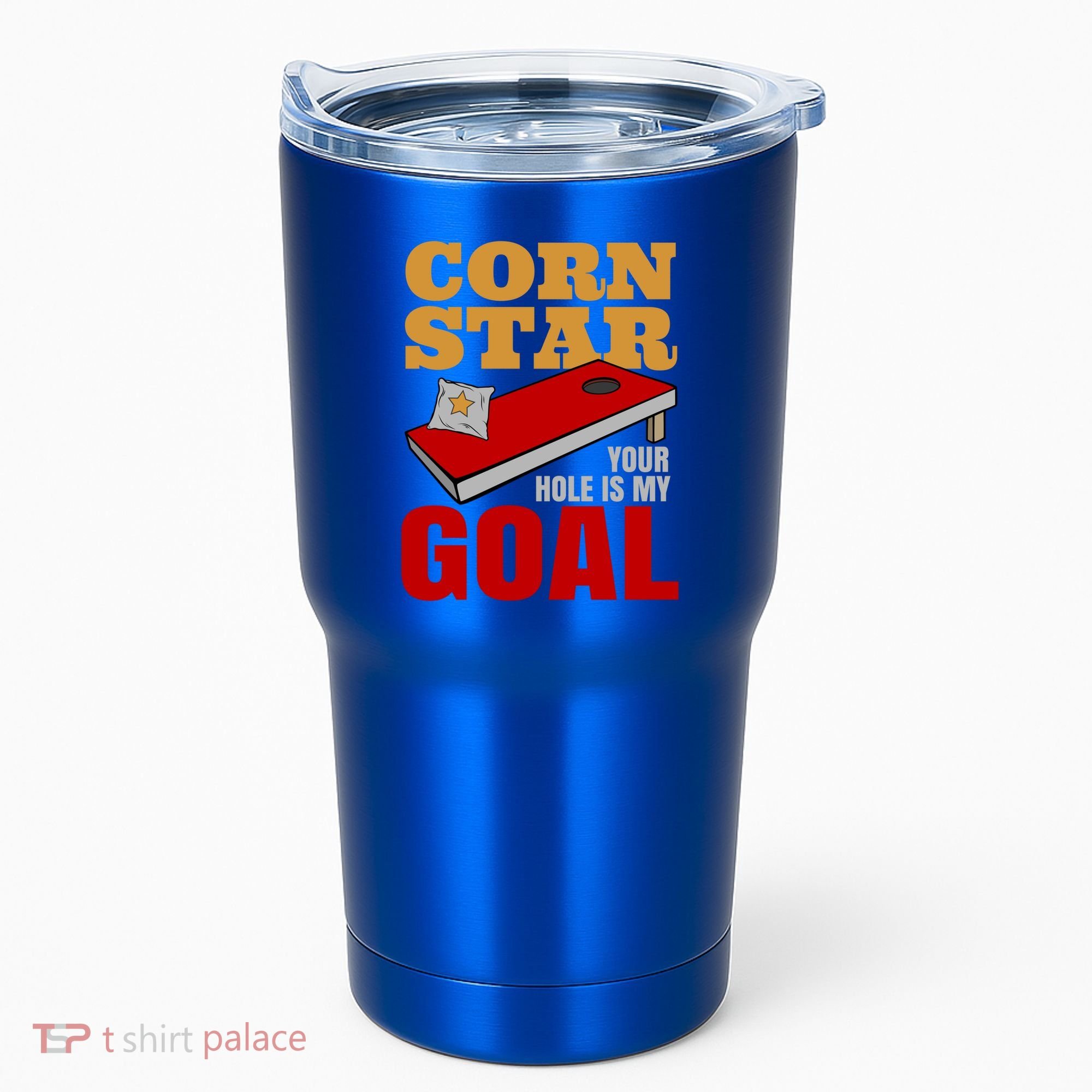 Funny Cornhole Corn Star Your Hole Is My Goal Cute Gift Tumbler