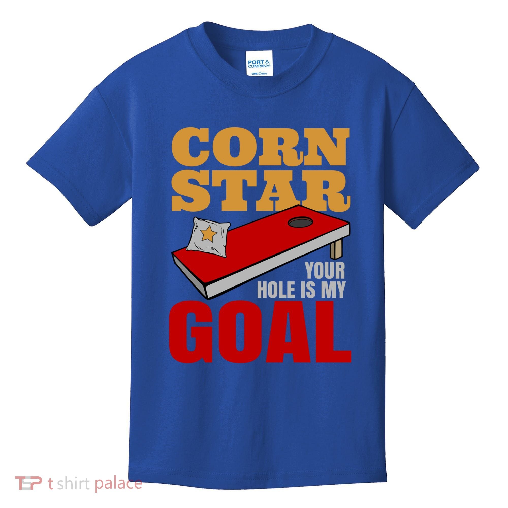 Funny Cornhole Corn Star Your Hole Is My Goal Cute Gift Kids T-Shirt
