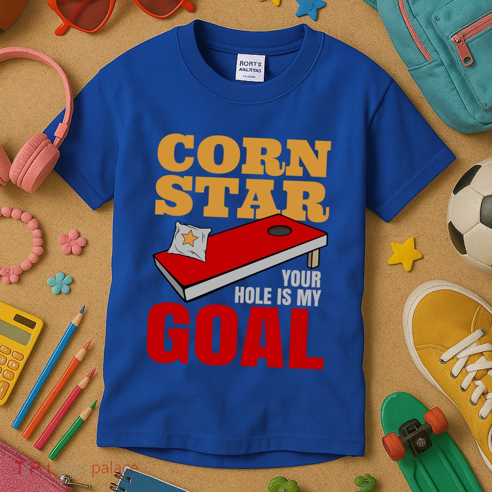 Funny Cornhole Corn Star Your Hole Is My Goal Cute Gift Kids T-Shirt
