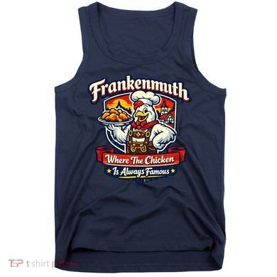 Frankenmuth Chicken Capital Bavarian Fried Chicken Legend Tank Top