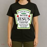 Funny Christian Catch Up With Jesus Ketchup Hoodie T-Shirt thumb 4