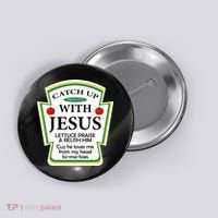 Funny Christian Catch Up With Jesus Ketchup Hoodie Button thumb 0