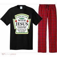 Funny Christian Catch Up With Jesus Ketchup Hoodie Pajama Set thumb 0