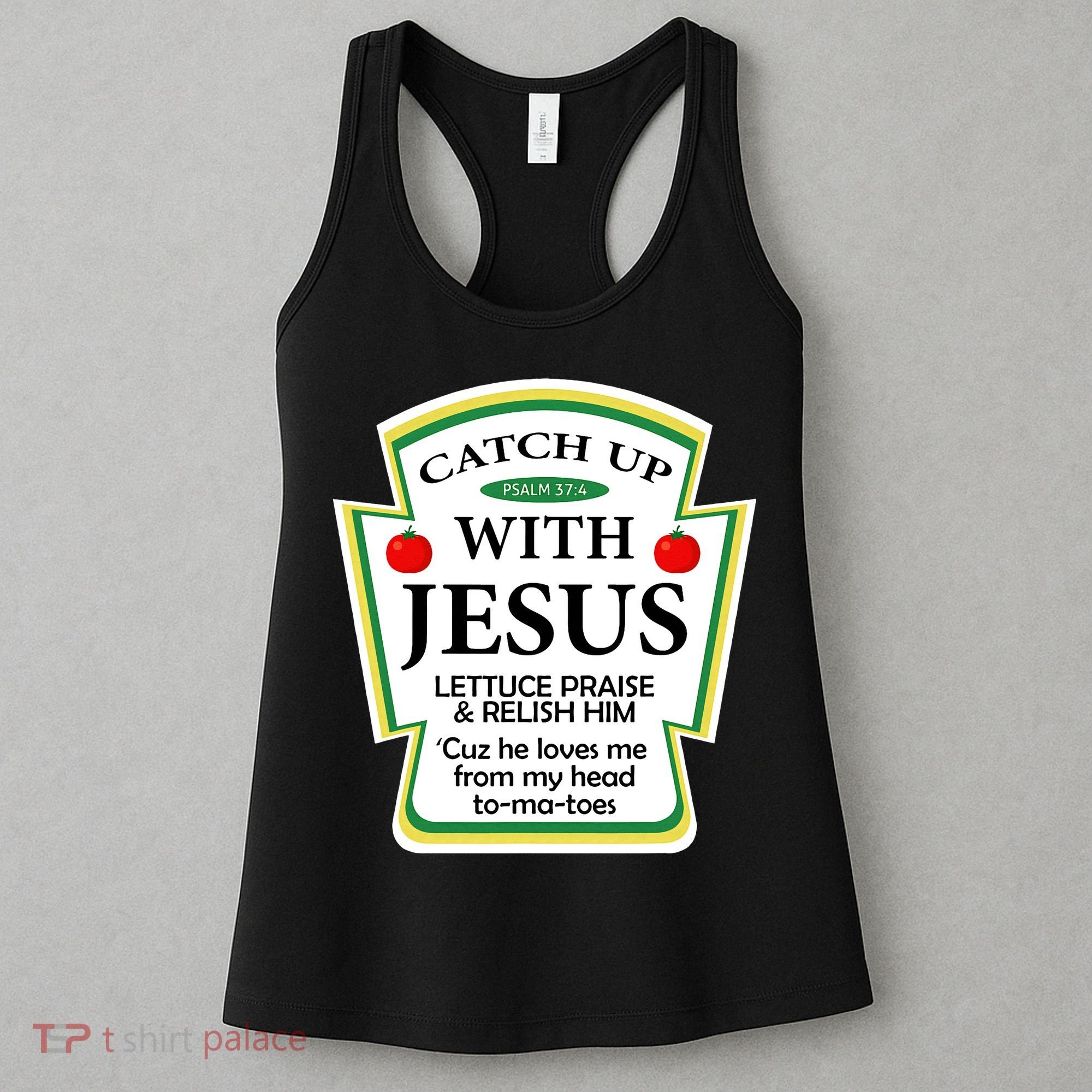 Funny Christian Catch Up With Jesus Ketchup Hoodie Women's Tank Top