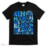 Funny Colon Cancer Colon Cancer Awareness Support T-Shirt thumb 0