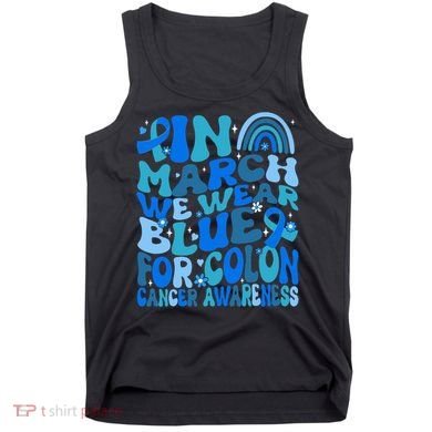 Funny Colon Cancer Colon Cancer Awareness Support Tank Top