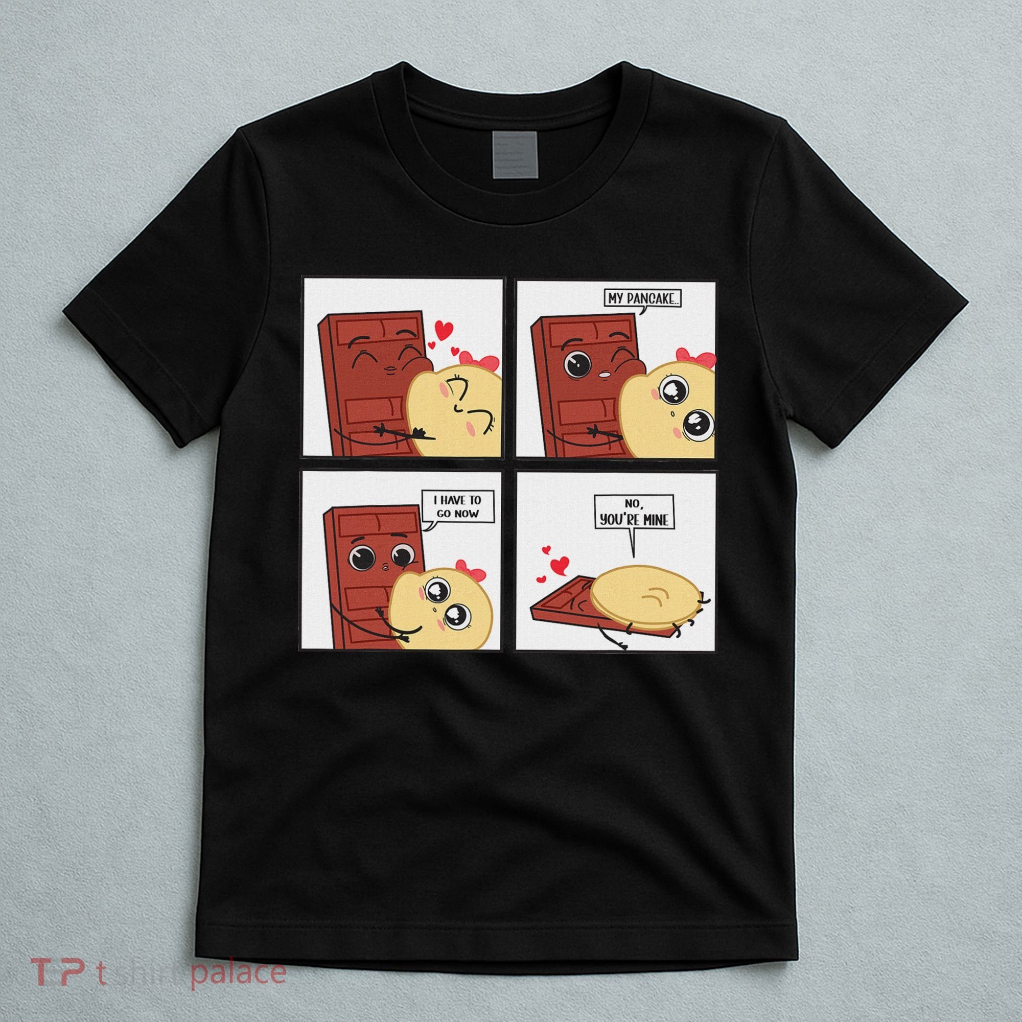 Funny Cute Couple Journey Choco And Pancake Romantic Lover T-Shirt