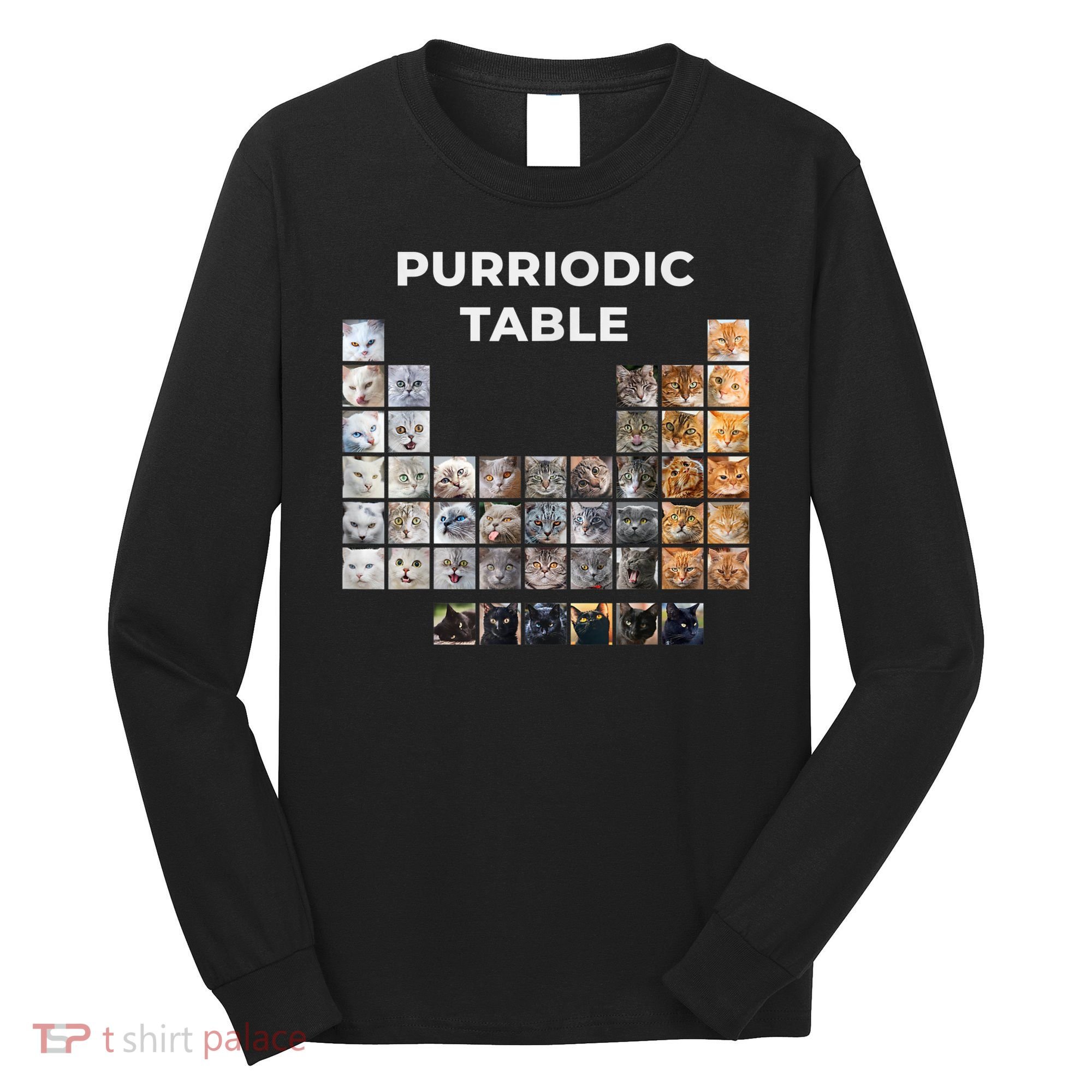 Funny Cat Chemistry Pun Periodic Table Long Sleeve Shirt