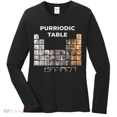 Funny Cat Chemistry Pun Periodic Table Women's Long Sleeve Shirt