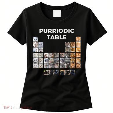 Funny Cat Chemistry Pun Periodic Table Women's T-Shirt