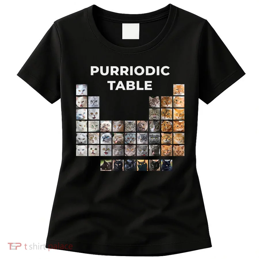 Funny Cat Chemistry Pun Periodic Table Women's T-Shirt