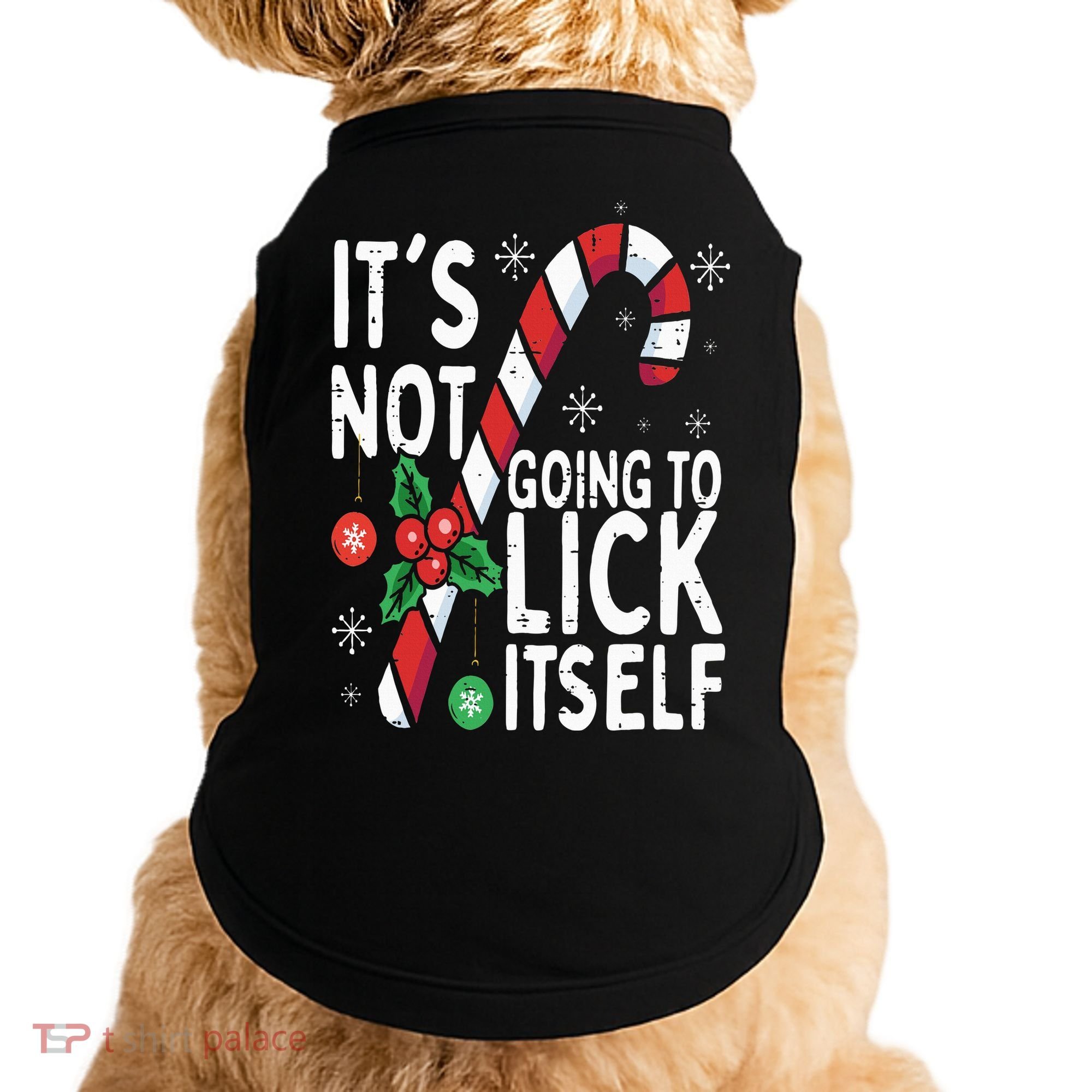 Funny Christmas Candy Cane It's Not Going To Lick Itself Doggie Tank
