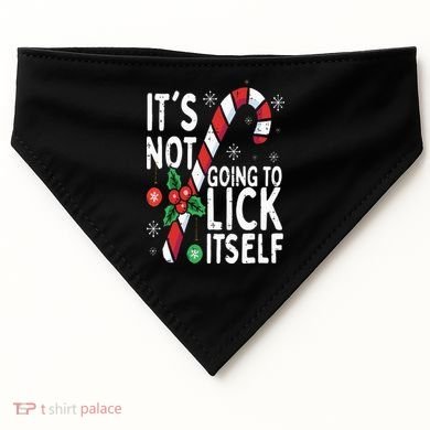 Funny Christmas Candy Cane It's Not Going To Lick Itself USA-Made Doggie Bandana