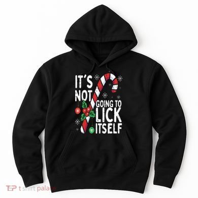 Funny Christmas Candy Cane It's Not Going To Lick Itself Hoodie