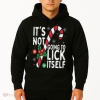 Funny Christmas Candy Cane It's Not Going To Lick Itself Hoodie thumb 2