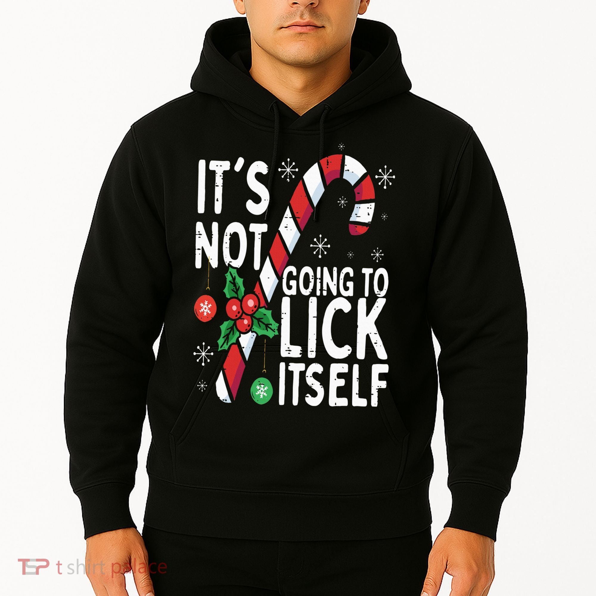 Funny Christmas Candy Cane It's Not Going To Lick Itself Hoodie