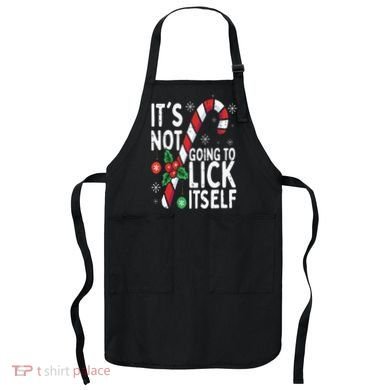Funny Christmas Candy Cane It's Not Going To Lick Itself Apron