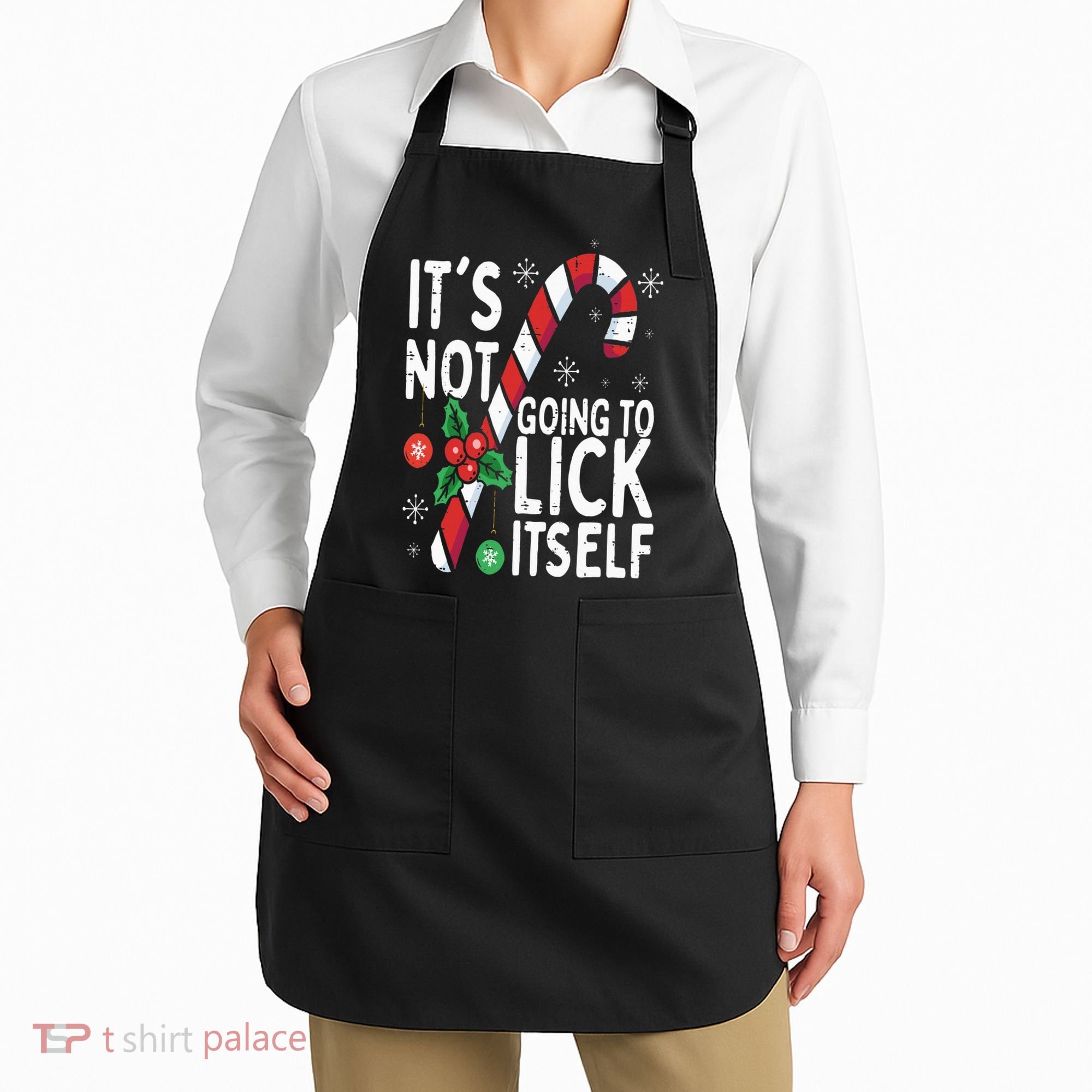Funny Christmas Candy Cane It's Not Going To Lick Itself Apron