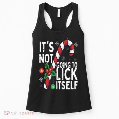 Funny Christmas Candy Cane It's Not Going To Lick Itself Women's Tank Top
