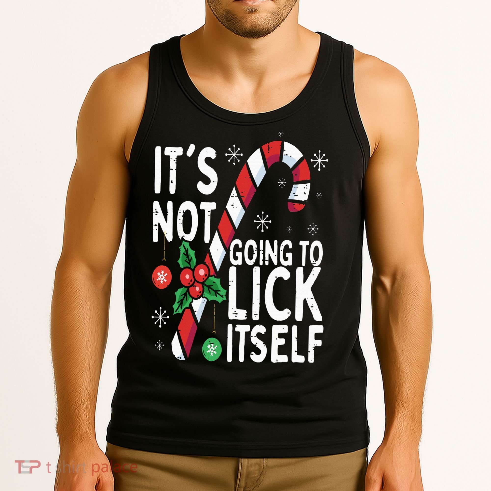 Funny Christmas Candy Cane It's Not Going To Lick Itself Tank Top