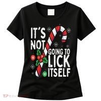 Funny Christmas Candy Cane It's Not Going To Lick Itself Women's T-Shirt thumb 0