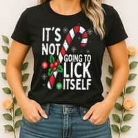 Funny Christmas Candy Cane It's Not Going To Lick Itself Women's T-Shirt thumb 2