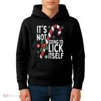 Funny Christmas Candy Cane It's Not Going To Lick Itself Kids Hoodie thumb 4