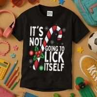 Funny Christmas Candy Cane It's Not Going To Lick Itself Kids T-Shirt thumb 3