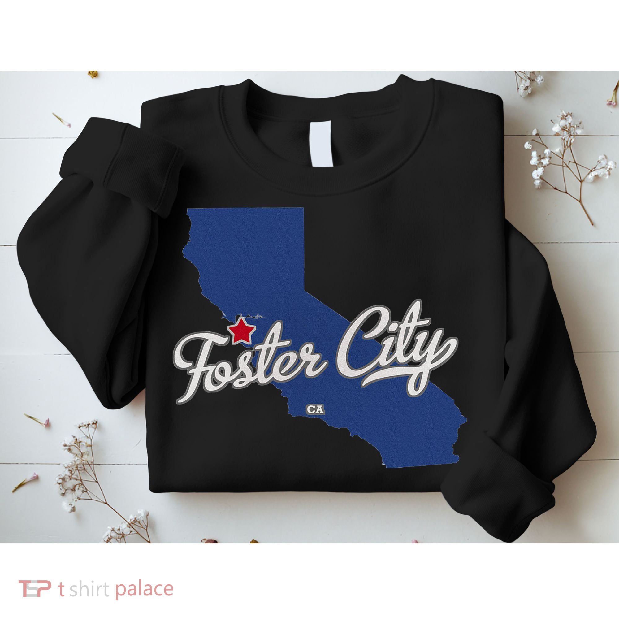 Foster City California CA Map Sweatshirt