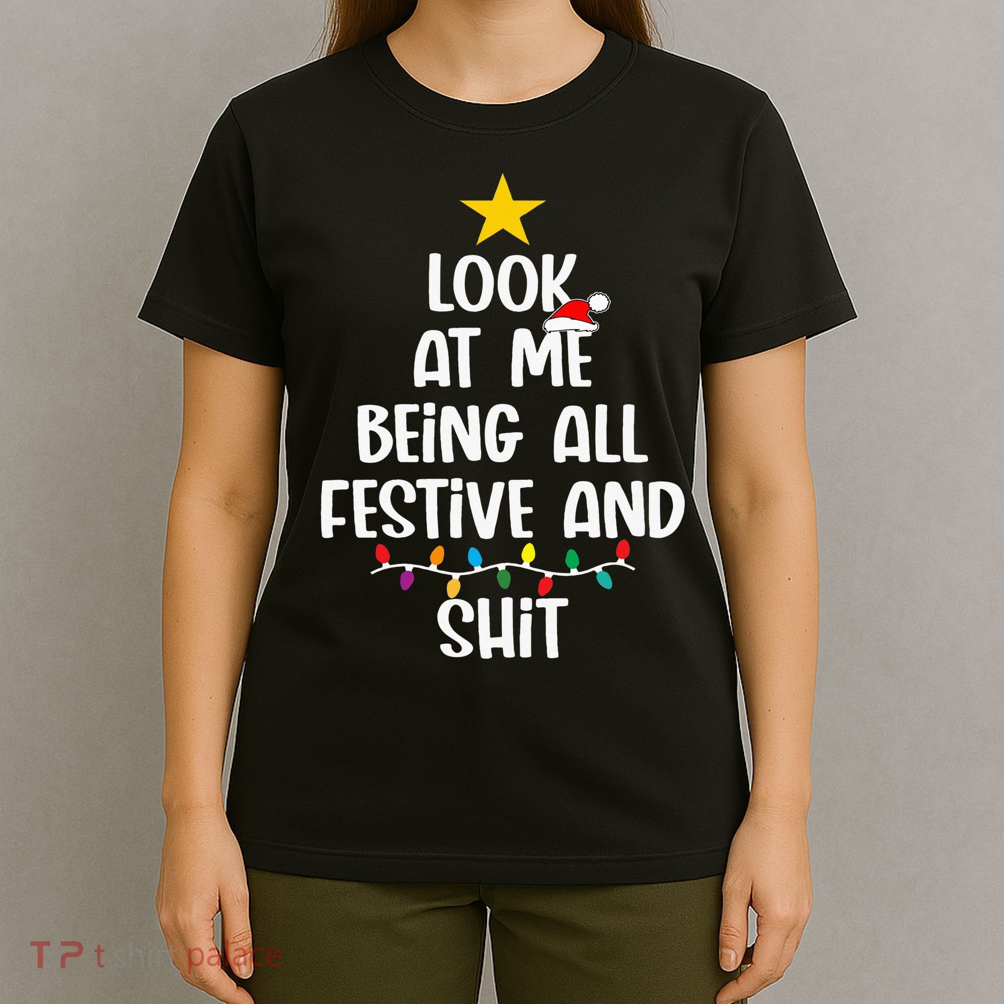 Funny Cat Christmas Look At Me Being All Festive Shit Xmas T-Shirt