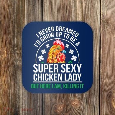 Funny Crazy Chicken Farmer Lady Women Coaster