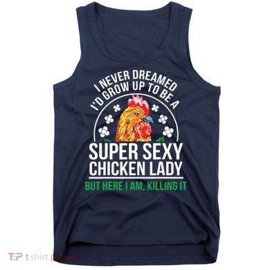 Funny Crazy Chicken Farmer Lady Women Tank Top