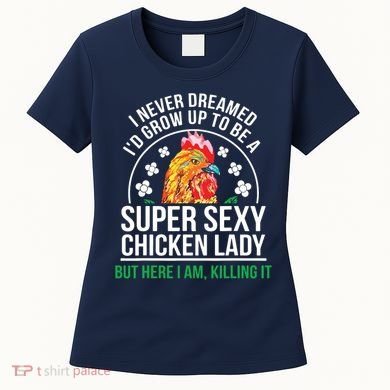 Funny Crazy Chicken Farmer Lady Women Women's T-Shirt