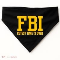 Fbi Costume Cutesy Time Is Over Dan Kash Meme USA-Made Doggie Bandana thumb 0