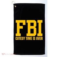 Fbi Costume Cutesy Time Is Over Dan Kash Meme Golf Towel thumb 0