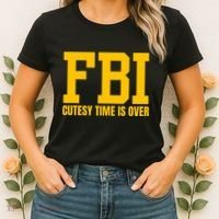 Fbi Costume Cutesy Time Is Over Dan Kash Meme Women's T-Shirt thumb 2