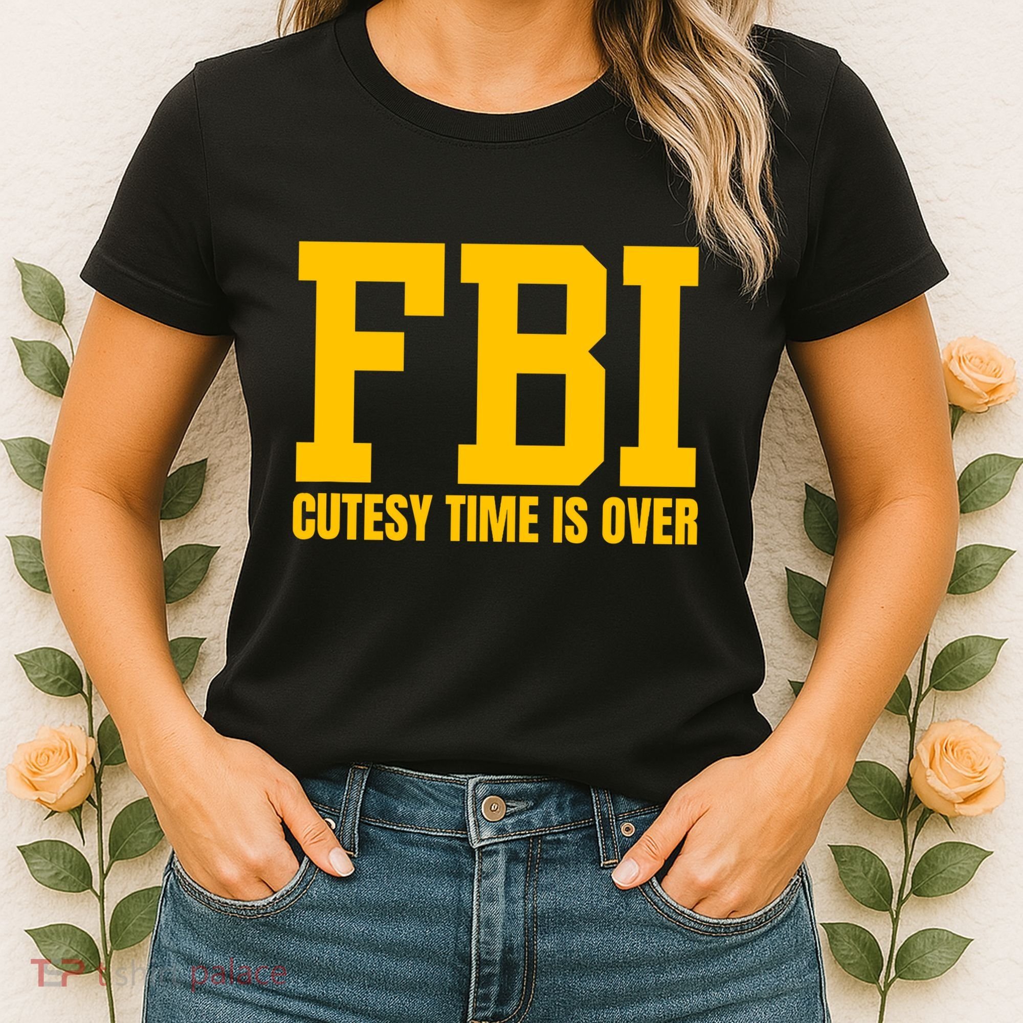 Fbi Costume Cutesy Time Is Over Dan Kash Meme Women's T-Shirt