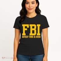 Fbi Costume Cutesy Time Is Over Dan Kash Meme Women's T-Shirt thumb 4