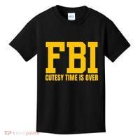 Fbi Costume Cutesy Time Is Over Dan Kash Meme Kids T-Shirt thumb 0