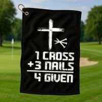 Funny Christian Cross Faith 1 Cross 3 Nails 4 Given Golf Towel thumb 1