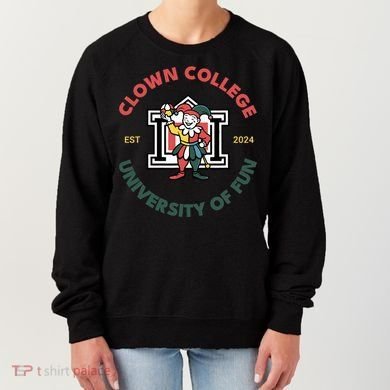 Funny Circus Clown College Women's Sweatshirt
