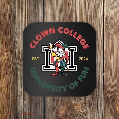 Funny Circus Clown College Coaster