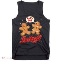 Funny Cute Christmas Let's Get Baked Gingerbread Cookies Tank Top thumb 0