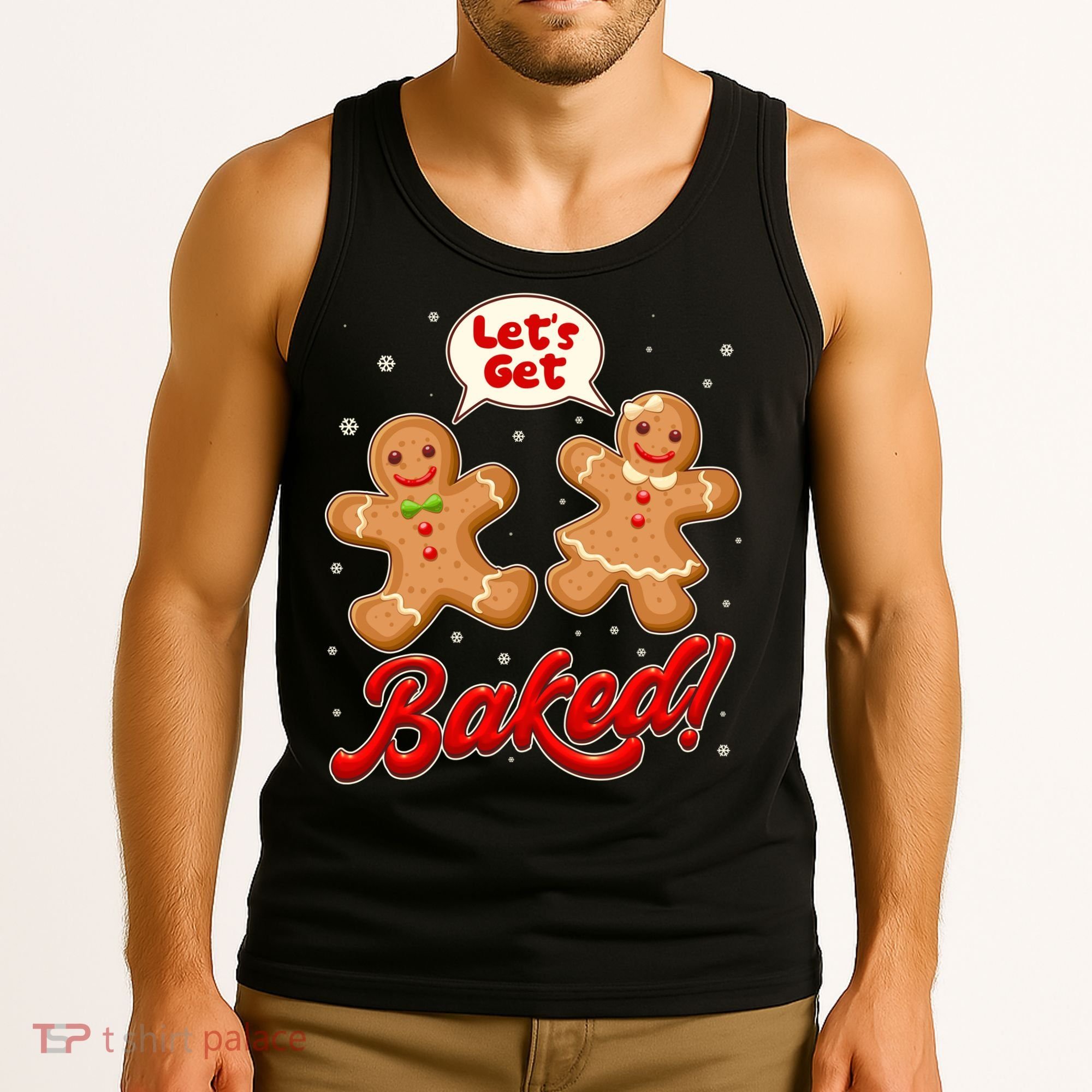 Funny Cute Christmas Let's Get Baked Gingerbread Cookies Tank Top