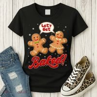 Funny Cute Christmas Let's Get Baked Gingerbread Cookies Women's T-Shirt thumb 3